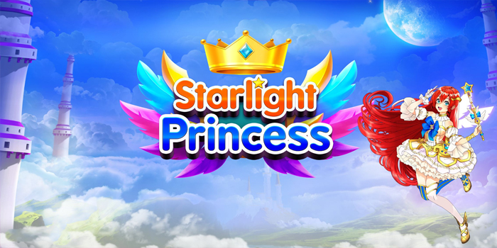Cara Cerdas Membidik Jackpot Slot Starlight Princess Aman